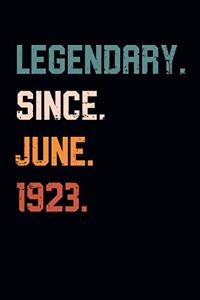 Blank Lined Journal, Notebook, Diary, Planner - Legendary Since June 1923 - 96th Birthday Gift For 96 Years Old Men and Women born in June