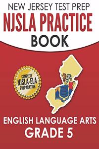 NEW JERSEY TEST PREP NJSLA Practice Book English Language Arts Grade 5