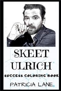 Skeet Ulrich Success Coloring Book