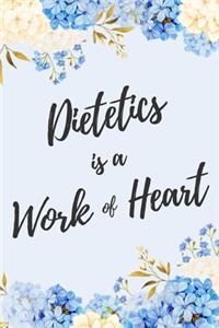 Dietetics is a Work of Heart