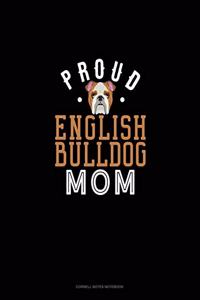 Proud English Bulldog Mom