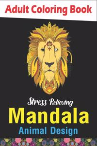 Adult Coloring Book, Stress Relieving Mandala Animal Design