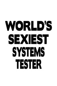 World's Sexiest Systems Tester