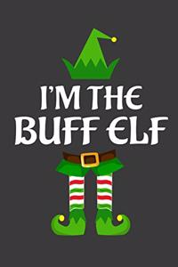I'm The Buff ELF