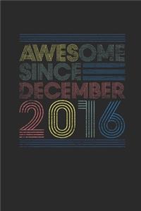 Awesome Since December 2016