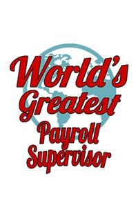 World's Greatest Payroll Supervisor