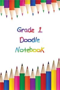 Grade 1 Doodle Notebook