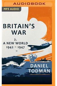 Britain's War, Volume 2