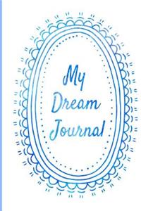 My Dream Journal