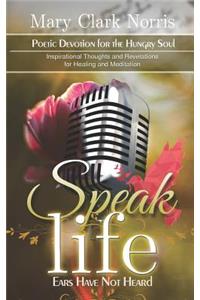 Speak Life