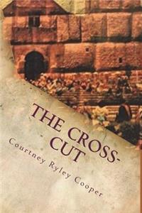The Cross-Cut