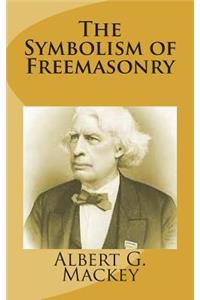 The Symbolism of Freemasonry