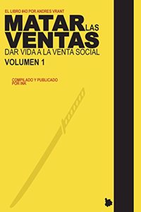 Matar las Ventas - Vol. 1