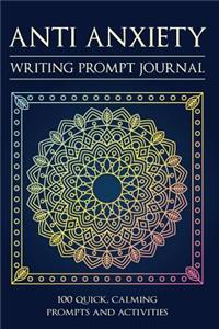 Anti Anxiety Writing Prompt Journal