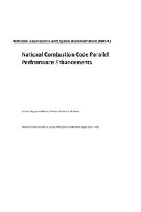 National Combustion Code Parallel Performance Enhancements