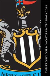 There's only one Newcastle United Diary 2019