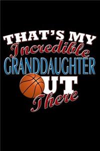 That's My Incredible Granddaughter Out There