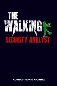 The Walking Security Analyst