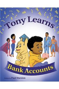 Tony Learns Bank Accounts