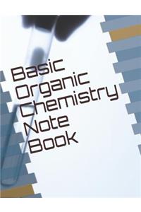 Basic Organic Chemistry Note Book