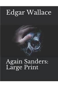 Again Sanders: Large Print