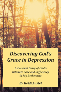 Discovering God's Grace in Depression