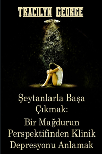 Seytanlarla Basa Çikmak