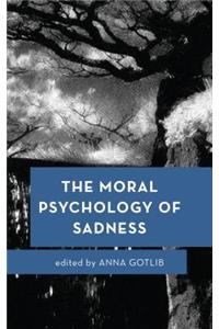 Moral Psychology of Sadness