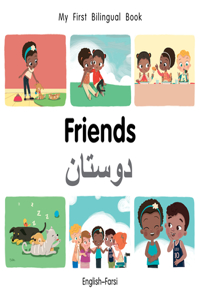 My First Bilingual BookFriends (EnglishFarsi)