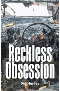 Reckless Obsession