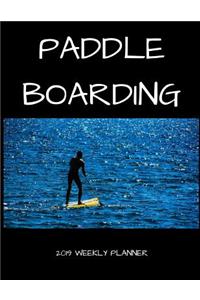 Paddle Boarding 2019 Weekly Planner
