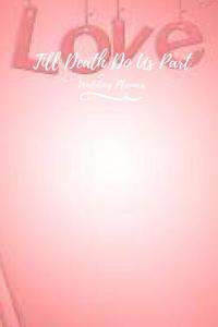 Till Death Do Us Part