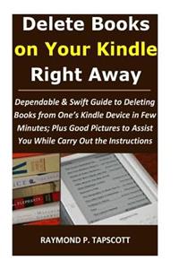 Delete Books on Your Kindle Right Away