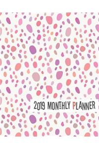 2019 Monthly Planner: Yearly Monthly Weekly 12 Months 365 Days Planner, Calendar Schedule, Appointment, Agenda, Meeting