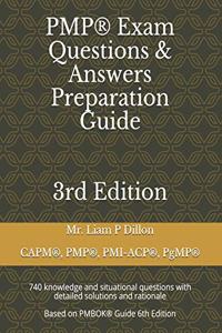 Pmp(r) Exam Questions & Answers Preparation Guide