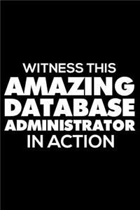 Witness This Amazing Database Administrator In Action