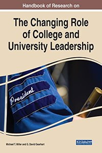 Handbook of Research on the Changing Role of College and University Leadership