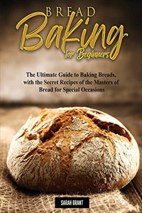 Bread Baking for Beginners