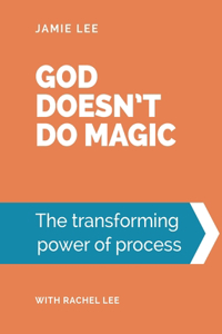 God doesn't do magic