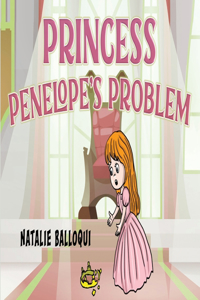 Princess Penelope’s Problem
