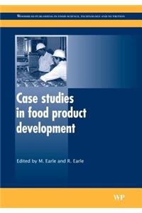 Case Studies in Food Product Development