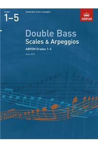 Double Bass Scales & Arpeggios, ABRSM Grades 1-5