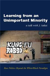Learning from an Unimportant Minority