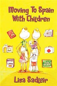 Moving To Spain With Children
