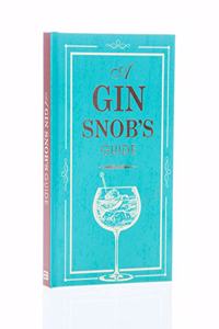 SNOBS GUIDE TO GIN