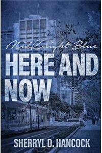 Here and Now