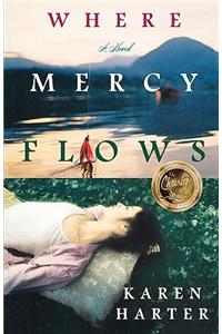 Where Mercy Flows