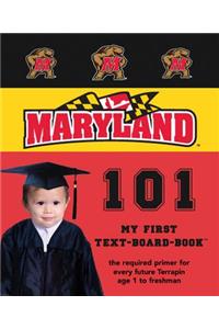 University of Maryland 101