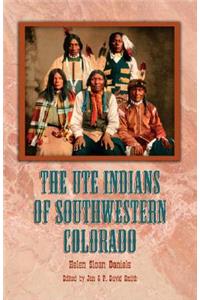 The Ute Indians of Southwestern Colorado