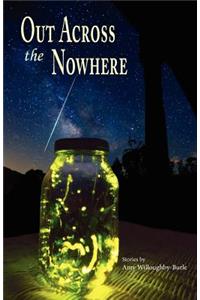 Out Across the Nowhere